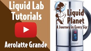 Liquid Lab  Aerolatte Grande Milk Frother [upl. by Tony]