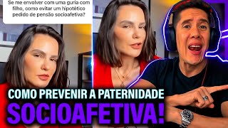 Como Se Prevenir Da Paternidade Socioafetiva E Pensão Socioafetiva [upl. by Eibocaj692]