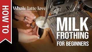 How To Milk Frothing for Beginners 5 Tips [upl. by Holzman460]