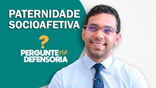 Paternidade socioafetiva O que é Como fazer o reconhecimento [upl. by Hgieleak232]